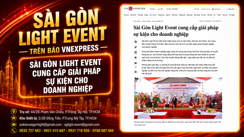 Báo VnExpress đăng tin về Sài Gòn Light Event trong câu chuyện cung cấp giải pháp sự kiện cho doanh nghiệp vnexpress-dang-tin-sai-gon-light-event-01.jpg