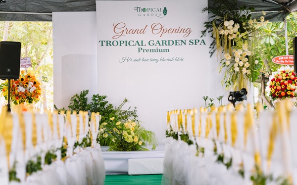 Lễ khai trương Tropical Garden Spa Premium chi nhánh Quận 2