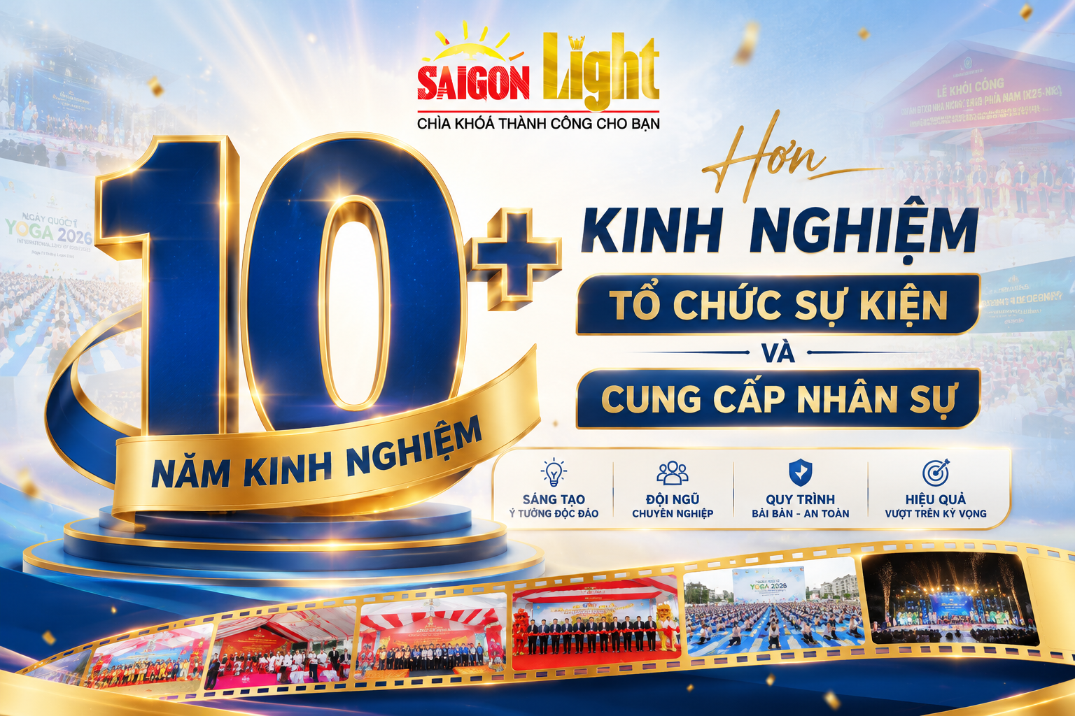 10+ năm kinh nghiệm tổ chức sự kiện & cung cấp nhân sự